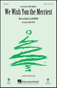 We Wish You the Merriest SATB choral sheet music cover